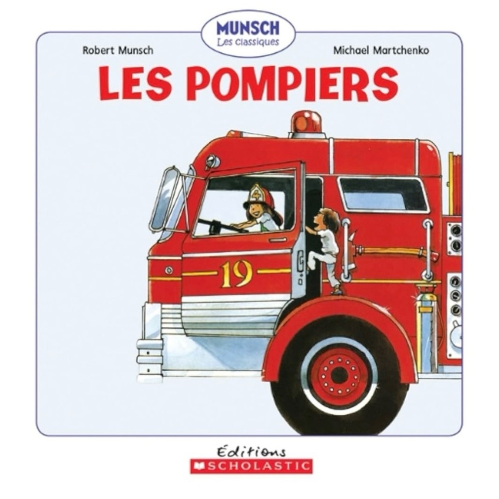!! ISO !! - Robert Munsch FRENCH Les pompiers